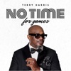 No Time For Games - EP