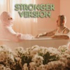Stronger Version - Single