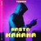 Hasta Mañana - Townix lyrics