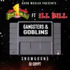 Stream & download Gangsters & Goblins (feat. ILL BILL) - Single