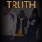 Truth (feat. $carface$olo & D$keezy) - 98flamez lyrics