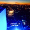 Viene a mi mente - Single