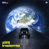 Zitti Insieme - Single