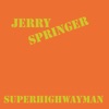 Jerry Springer - Single