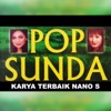 Pop Sunda Karya Terbaik Nano S