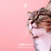 Dreamy - Single album lyrics, reviews, download