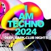 I Am Techno 2024 - Deep, Dark Club Nights, 2023