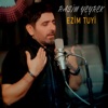 Ezim Tuyi - Single