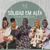 Solidão em Alta (feat. Péricles) - Single album lyrics, reviews, download