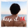 Keep It 1K - Single