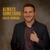 Always Something - Single