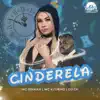 Stream & download Cinderela - Single