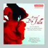 De Falla: Love the Magician, Nights in the Gardens of Spain & Interlude and Spanish Dances album lyrics, reviews, download