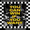You Can Win If You Want - Single album lyrics, reviews, download