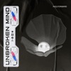 Unbroken Mind - Single