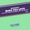 Make You Love (Andy Clockwork Remix) - Woodhead lyrics