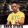 Stream & download Saka Stokie _Remake (feat. Milo Deep, Bow MrFantastic & Dj Stokie) - Single