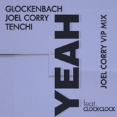 YEAH (feat. ClockClock) [Joel Corry VIP Mix] artwork