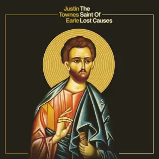 ladda ner album Justin Townes Earle - The Saint Of Lost Causes
