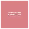 Promoter (feat. Man Like Devin & B-Real) - Single album lyrics, reviews, download