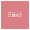 Stream & download Promoter (feat. Man Like Devin & B-Real) - Single