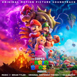 The Super Mario Bros. Movie (Original Motion Picture Soundtrack) - Brian Tyler Cover Art