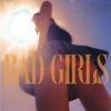 Bad Girls - Single
