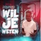 Wil Je Weten artwork