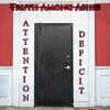 Attention Deficit - Single album lyrics, reviews, download