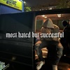 Most Hated But Successful
