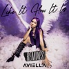 Aviella - Like It How It Is (Dlmt Remix)