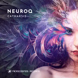 Album herunterladen Neuroq - Catharsis