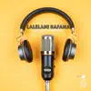 Lalelani Bafana (feat. Zulu Remy & Samora) - Single album lyrics, reviews, download