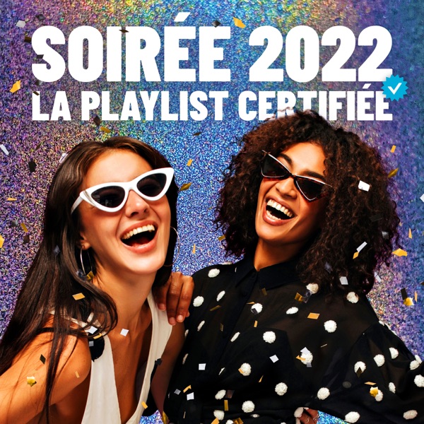 Soirée 2022, La playlist certifiée - Tiësto