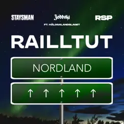 Railltut (feat. Hålogalandslaget) - Single by Staysman, RSP & Joddski album reviews, ratings, credits