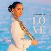 The Power of Love - Single album lyrics, reviews, download