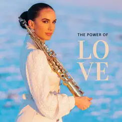 The Power of Love - Single by Felicity Saxophonist album reviews, ratings, credits