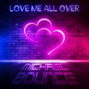 Love Me All Over - EP