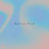 Natural Touch - Single album lyrics, reviews, download