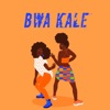 Bwa Kale - EP