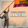 Bandera (Afro Latin House Mix) - Single album lyrics, reviews, download