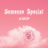 Someone Special - Single
