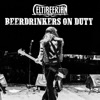 Beerdrinkers On Duty - Single