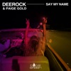 Say My Name - Single