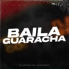 Baila Guaracha - Single