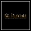 No Fairytale - Single