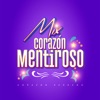 Mix Corazón Mentiroso: Por Un Rato / Mentiras / Corazón Mentiroso (En Vivo) - Single