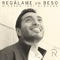 Regálame un Beso - Ricardo Isaí Almazán lyrics