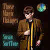 Those Magic Changes - Single album lyrics, reviews, download