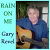 Rain On Me - Single album lyrics, reviews, download
